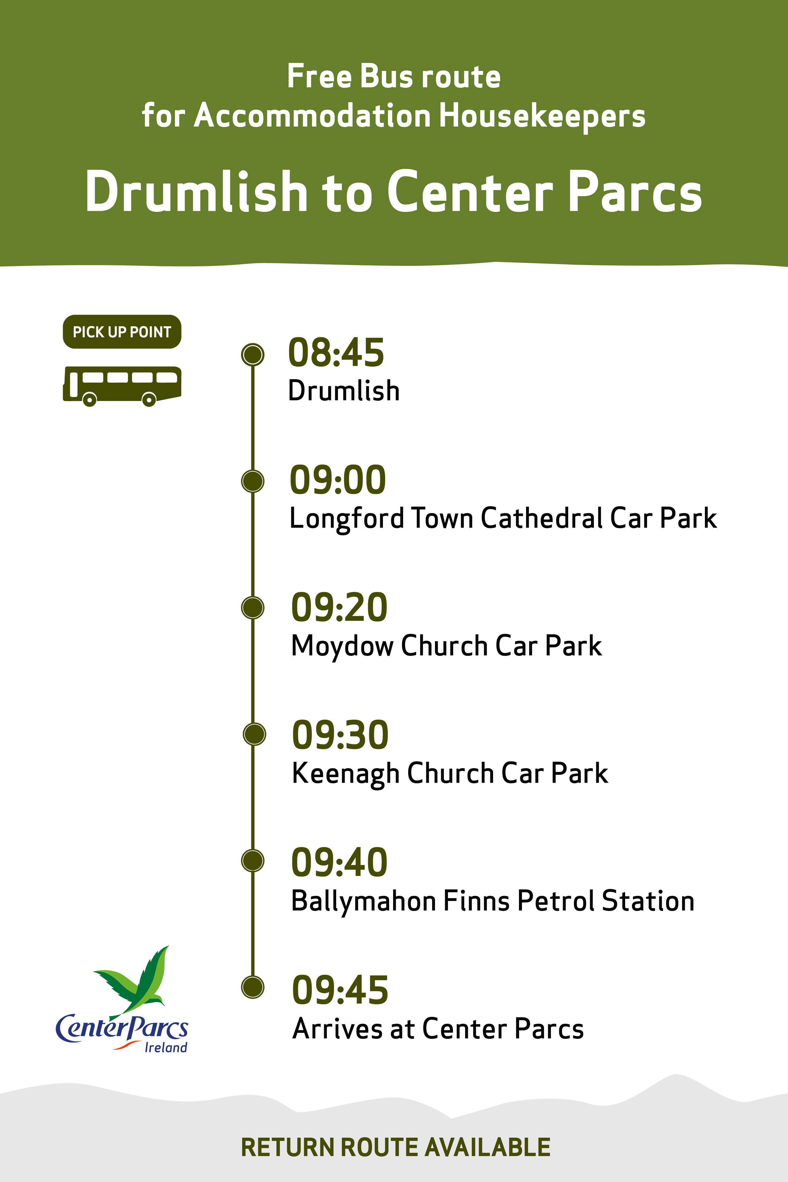 Bus schedule for Center Parcs housekeepers from Drumlish to Center Parcs Ireland.